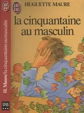 Couverture du produit · La cinquantaine au masculin