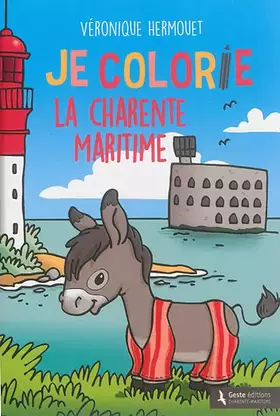Couverture du produit · Je Colorie la Charente-Maritime