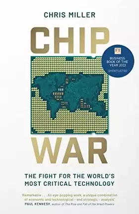 Couverture du produit · Chip War: The Fight for the World's Most Critical Technology