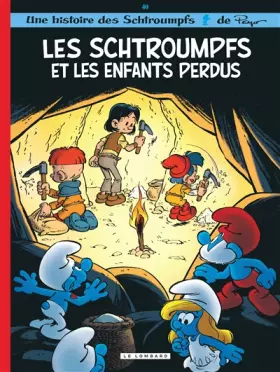 Couverture du produit · Les Schtroumpfs Lombard - Tome 40 - Les Schtroumpfs et les enfants perdus