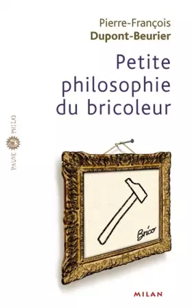 Couverture du produit · Petite philosophie du bricoleur