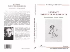 Couverture du produit · L'enfant parent de ses parents - parentification et thérapie familial