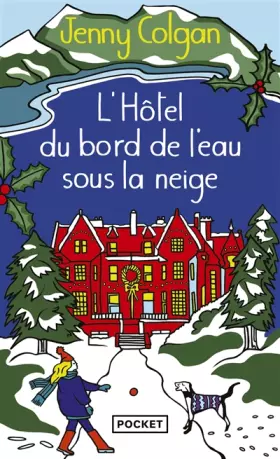 Couverture du produit · L'Hôtel du bord de l'eau sous la neige