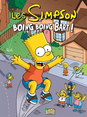 Couverture du produit · Les simpson - tome 5 Boing Boing Bart ! (05)