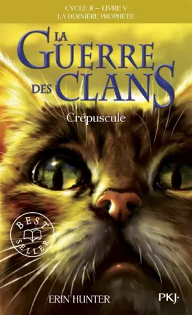 Couverture du produit · 5. La guerre des clans II : Crépuscule (05)