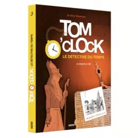 Couverture du produit · Tom o'clock, le detective du temps - tome 3 - le papyrus volé