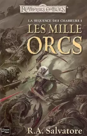 Couverture du produit · La séquence des Chasseurs, Tome 1 : Les mille orcs