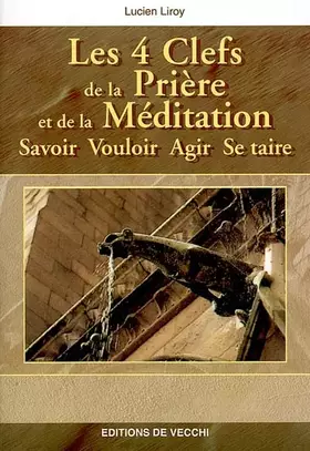 Couverture du produit · Les 4 Clefs De La Priere Et De La Meditation