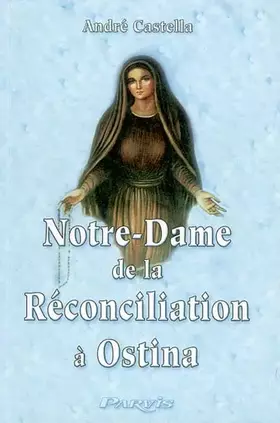 Couverture du produit · Notre-Dame de la Réconciliation à Ostina