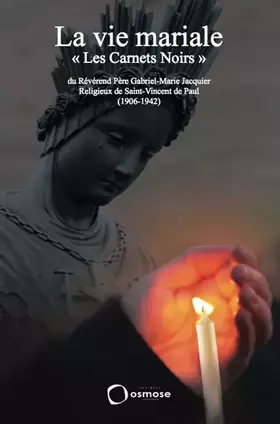 Couverture du produit · La vie mariale "les carnets noirs"