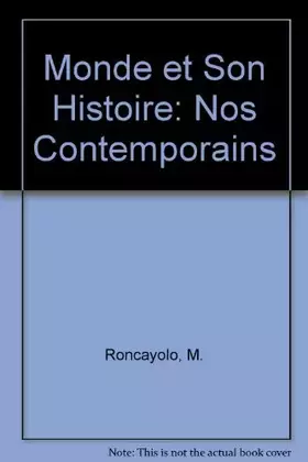 Couverture du produit · Monde et Son Histoire: Nos Contemporains v. 9