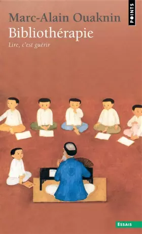 Couverture du produit · Bibliothérapie. Lire, c'est guérir