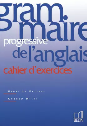 Couverture du produit · Grammaire progressive de l'anglais. Cahier d'exercices