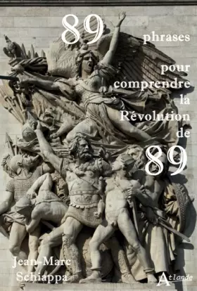 Couverture du produit · 89 phrases pour comprendre la Révolution de 89