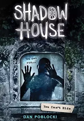 Couverture du produit · You Can't Hide (Shadow House, Book 2) (2)