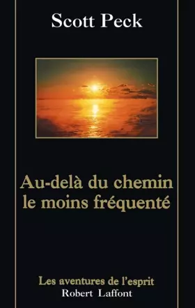 Couverture du produit · Le chemin le moins fréquenté et au-delà