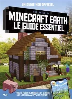 Couverture du produit · Minecraft Earth : Le guide essentiel - Guide de jeux vidéo - Dès 8 ans