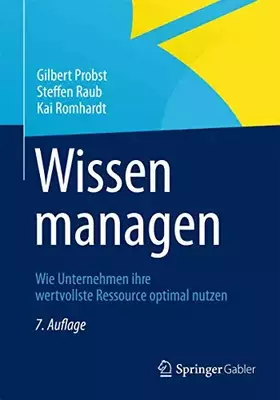 Couverture du produit · Wissen managen: Wie Unternehmen ihre wertvollste Ressource optimal nutzen