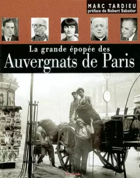 Couverture du produit · La grande épopée des Auvergnats de Paris