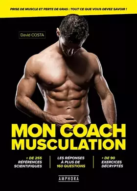 Couverture du produit · Mon coach musculation - Prise de muscle et perte de gras : tout savoir: Prise de muscle et perte de gras : tout ce que vous dev