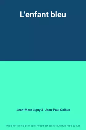 Couverture du produit · L'enfant bleu