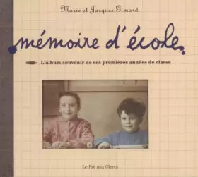 Couverture du produit · Album souvenir, mémoire d'école