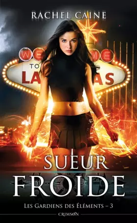 Couverture du produit · LES GARDIENS DES ELEMENTS T03 : SUEUR FROIDE