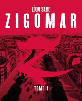 Couverture du produit · Zigomar, tome 1