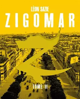 Couverture du produit · Zigomar, tome 2