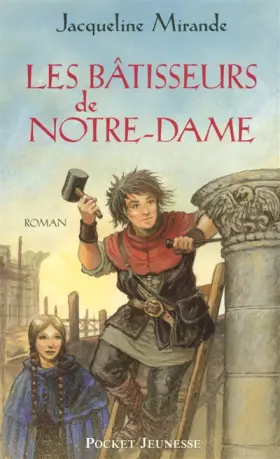 Couverture du produit · Les Bâtisseurs de Notre-Dame