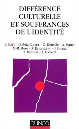Couverture du produit · Difference culturelle et souffrances de l'identite