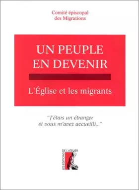 Couverture du produit · Un peuple en devenir. L'église et les migrants