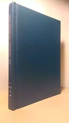 Couverture du produit · Fourier transform N.M.R. spectroscopy (Studies in physical and theoretical chemistry)