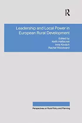 Couverture du produit · Leadership and Local Power in European Rural Development (Perspectives on Rural Policy and Planning)