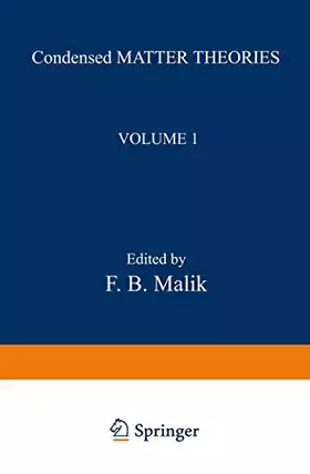Couverture du produit · Condensed Matter Theories: Volume 1