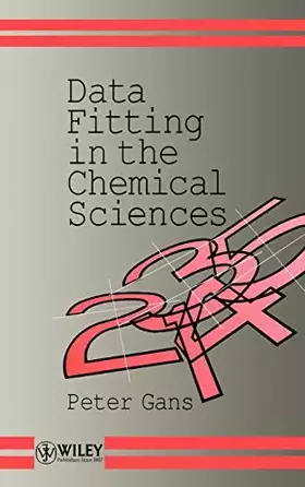 Couverture du produit · Data Fitting in the Chemical Sciences: By the Method of Least Squares