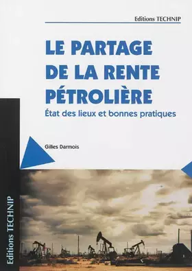Couverture du produit · Le partage de la rente pétrolière: Etats des lieux et bonnes pratiques