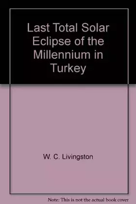 Couverture du produit · Last Total Solar Eclipse of the Millennium in Turkey