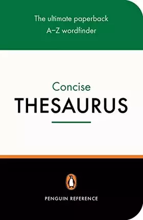 Couverture du produit · The Penguin Concise Thesaurus (Penguin Reference Books)