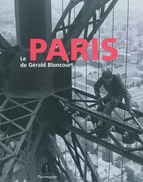 Couverture du produit · Le Paris de Gérald Bloncourt