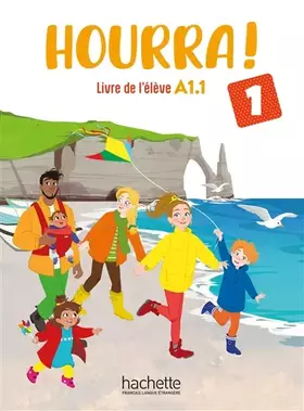 Couverture du produit · Hourra ! 1 - Livre de l'élève (A1.1)