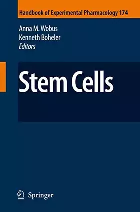 Couverture du produit · Stem Cells (Handbook Of Experimental Pharmacology) (Handbook of Experimental Pharmacology, 174, Band 174)