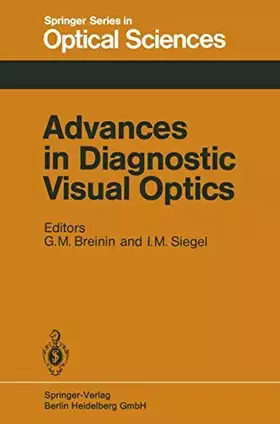 Couverture du produit · Advances in Diagnostic Visual Optics: Proceedings of the Second International Symposium, Tucson, Arizona, October 23–25, 1982 (