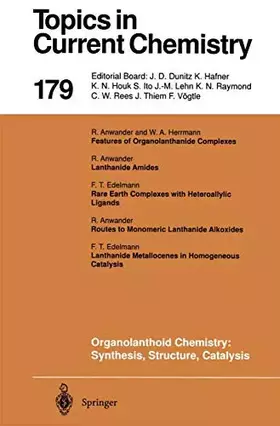 Couverture du produit · Organolanthoid Chemistry: Synthesis, Structure, Catalysis (Topics in Current Chemistry, 179, Band 179)