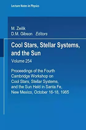 Couverture du produit · Cool Stars, Stellar Systems and the Sun: Proceedings of the Fourth Cambridge Workshop on Cool Stars, Stellar Systems, and the S
