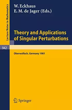 Couverture du produit · Theory and Applications of Singular Perturbations: Proceedings of a Conference Held in Oberwolfach, August 16-22, 1981 (Lecture