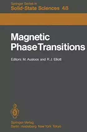 Couverture du produit · Magnetic Phase Transitions: Proceedings of a Summer School at the Ettore Majorana Centre, Erice, Italy, 1–15 July, 1983 (Spring