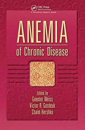 Couverture du produit · Anemia of Chronic Disease (Basic and Clinical Oncology)
