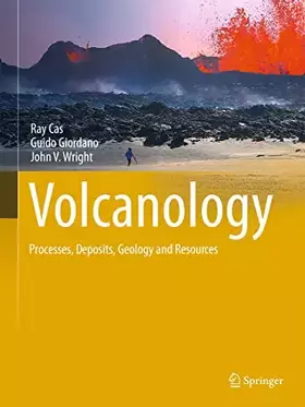 Couverture du produit · Volcanology: Processes, Deposits, Geology and Resources (Springer Textbooks in Earth Sciences, Geography and Environment)