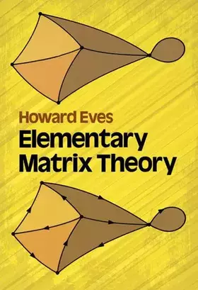 Couverture du produit · Elementary Matrix Theory